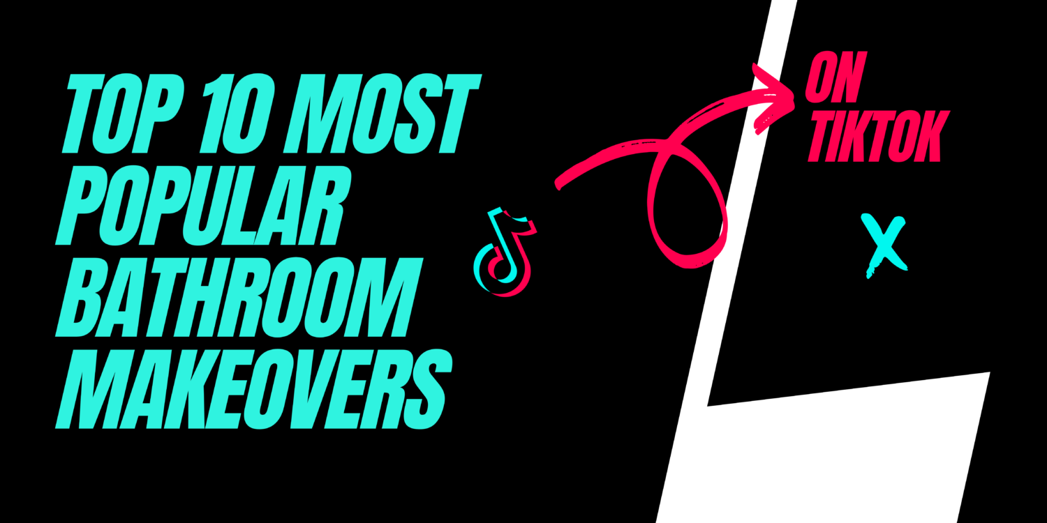 Top 10 Bathroom Makeovers on TikTok