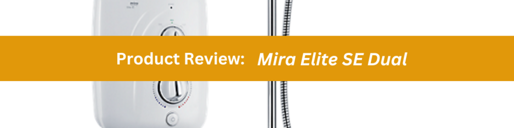 Product Review: Mira Elite SE Dual - 18 - Showers Direct