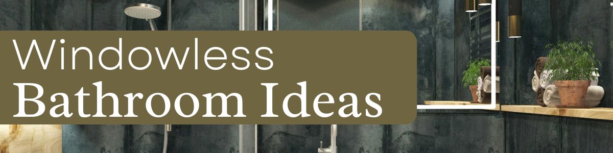 Windowless Bathroom Ideas - 12 - Showers Direct